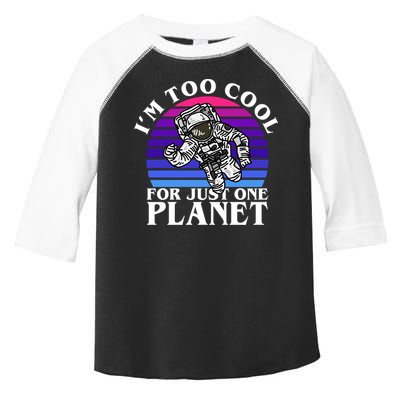 I'm Too Cool For Just One Planet Astronaut Toddler Fine Jersey T-Shirt