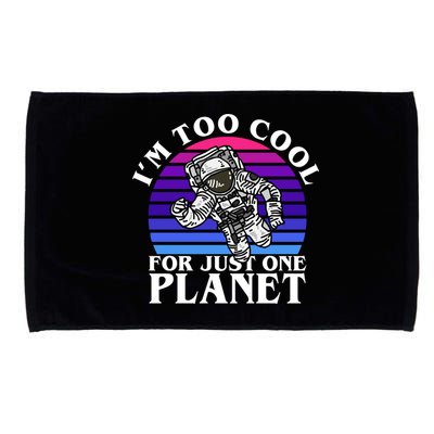 I'm Too Cool For Just One Planet Astronaut Microfiber Hand Towel