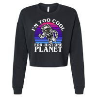I'm Too Cool For Just One Planet Astronaut Cropped Pullover Crew