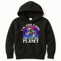 I'm Too Cool For Just One Planet Astronaut Kids Hoodie