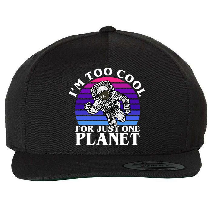 I'm Too Cool For Just One Planet Astronaut Wool Snapback Cap