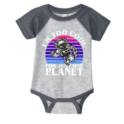 I'm Too Cool For Just One Planet Astronaut Infant Baby Jersey Bodysuit