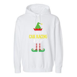 IM The Car Racing Elf Group Matching Family Christmas Gift Garment-Dyed Fleece Hoodie