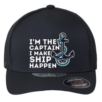 IM The Captain I Make Ship Happen Boat Captain & Boating Flexfit Unipanel Trucker Cap