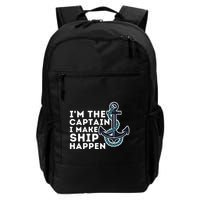IM The Captain I Make Ship Happen Boat Captain & Boating Backpack