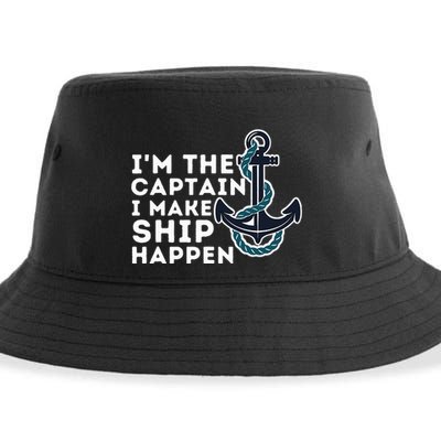IM The Captain I Make Ship Happen Boat Captain & Boating Sustainable Bucket Hat