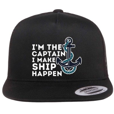 IM The Captain I Make Ship Happen Boat Captain & Boating Flatbill Hat