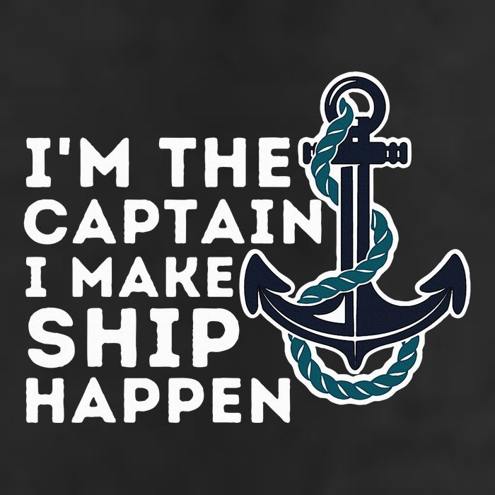 IM The Captain I Make Ship Happen Boat Captain & Boating 25L Jumbo Tote