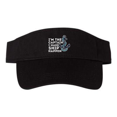 IM The Captain I Make Ship Happen Boat Captain & Boating Visor