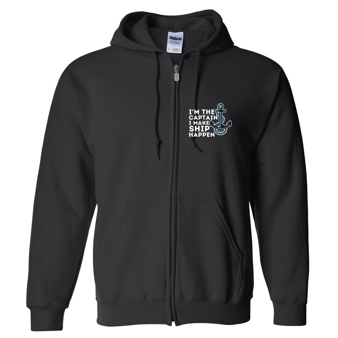IM The Captain I Make Ship Happen Boat Captain & Boating Full Zip Hoodie