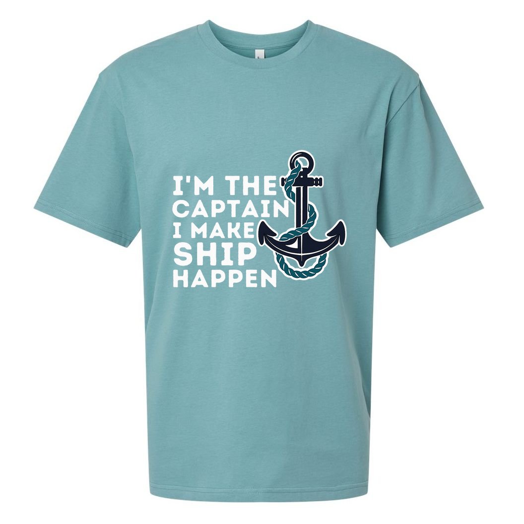 IM The Captain I Make Ship Happen Boat Captain & Boating Sueded Cloud Jersey T-Shirt