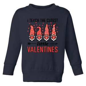 I Teach Cutest Little Valentines Gnomes Love Teacher Wo Toddler Sweatshirt