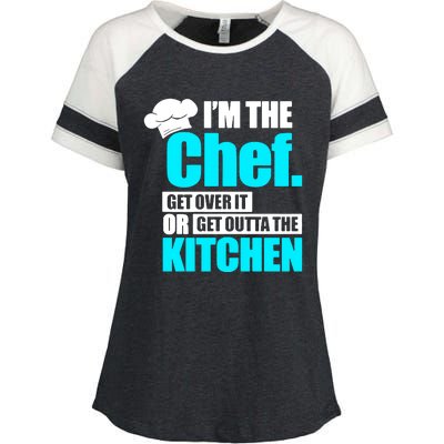 Im The Chef Get Over It Or Get Outta The Kitchen Enza Ladies Jersey Colorblock Tee