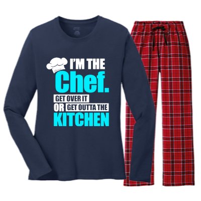 Im The Chef Get Over It Or Get Outta The Kitchen Women's Long Sleeve Flannel Pajama Set 