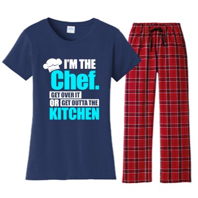 Im The Chef Get Over It Or Get Outta The Kitchen Women's Flannel Pajama Set