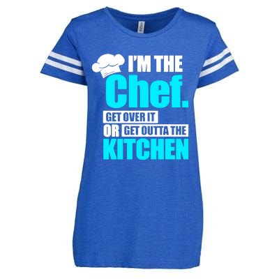 Im The Chef Get Over It Or Get Outta The Kitchen Enza Ladies Jersey Football T-Shirt