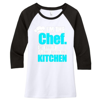 Im The Chef Get Over It Or Get Outta The Kitchen Women's Tri-Blend 3/4-Sleeve Raglan Shirt