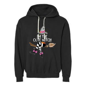 Im The Cute Witch Halloween Matching Group Costume Garment-Dyed Fleece Hoodie