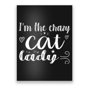 I'm The Crazy Cat Lady Poster