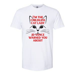 IM The Childless Cat Lady Jd Vance Warned You About Softstyle CVC T-Shirt