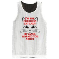 IM The Childless Cat Lady Jd Vance Warned You About Mesh Reversible Basketball Jersey Tank