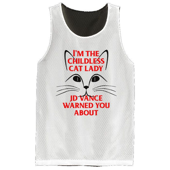 IM The Childless Cat Lady Jd Vance Warned You About Mesh Reversible Basketball Jersey Tank