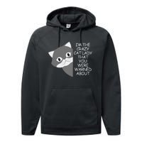 IM The Crazy Cat Lady That You Were Warned About Kamala 47 Performance Fleece Hoodie