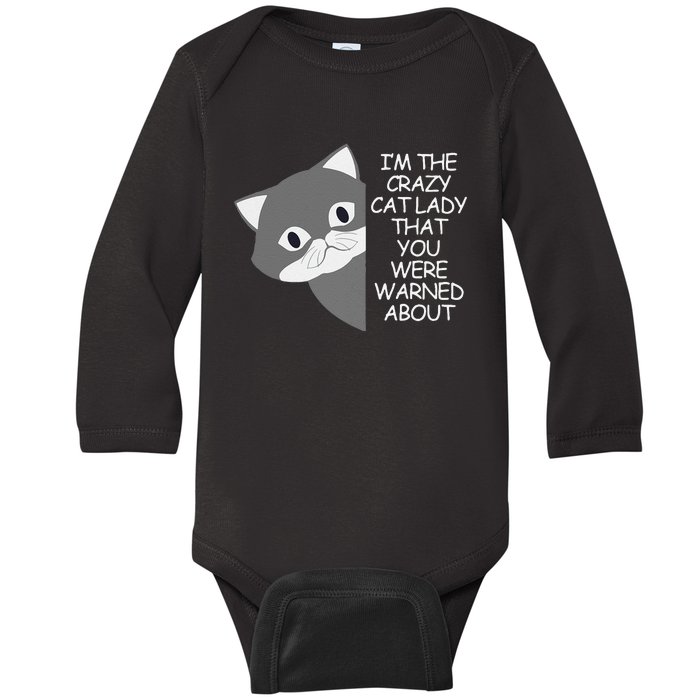 IM The Crazy Cat Lady That You Were Warned About Kamala 47 Baby Long Sleeve Bodysuit