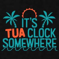 It’S Tua Clock Somewhere Sometimes Ladies PosiCharge Tri-Blend Wicking Tank