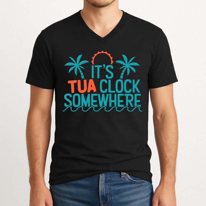It’S Tua Clock Somewhere Sometimes V-Neck T-Shirt