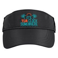 It’S Tua Clock Somewhere Sometimes Adult Drive Performance Visor