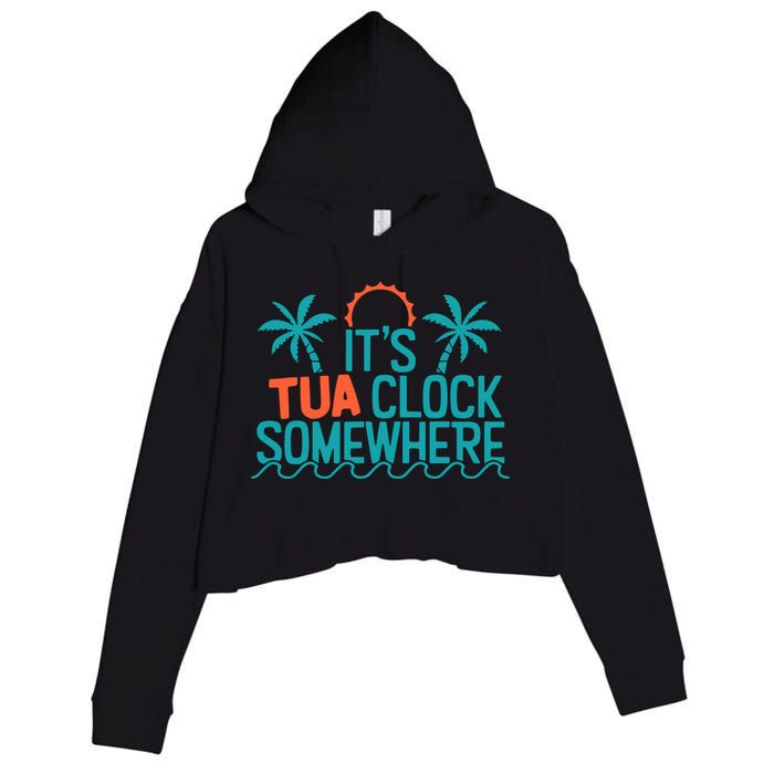 It’S Tua Clock Somewhere Sometimes Crop Fleece Hoodie