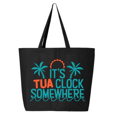 It’S Tua Clock Somewhere Sometimes 25L Jumbo Tote