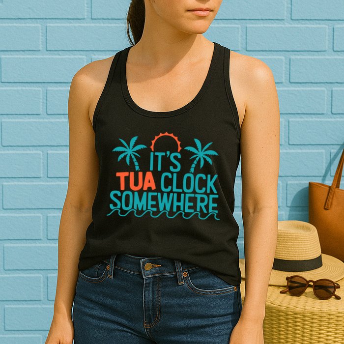 It’S Tua Clock Somewhere Sometimes Womens Tank Top