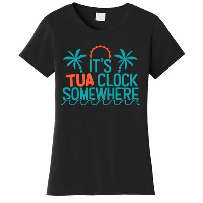 It’S Tua Clock Somewhere Sometimes Women's T-Shirt