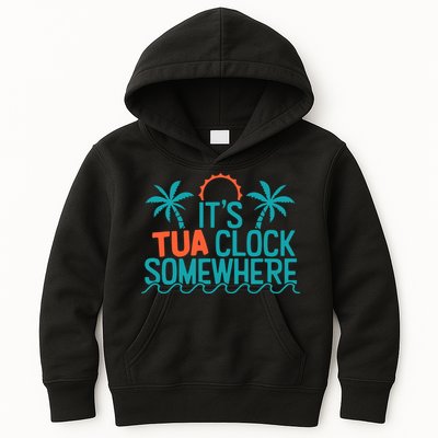 It’S Tua Clock Somewhere Sometimes Kids Hoodie