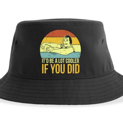 It'd Be A Lot Cooler If You Did Sustainable Bucket Hat