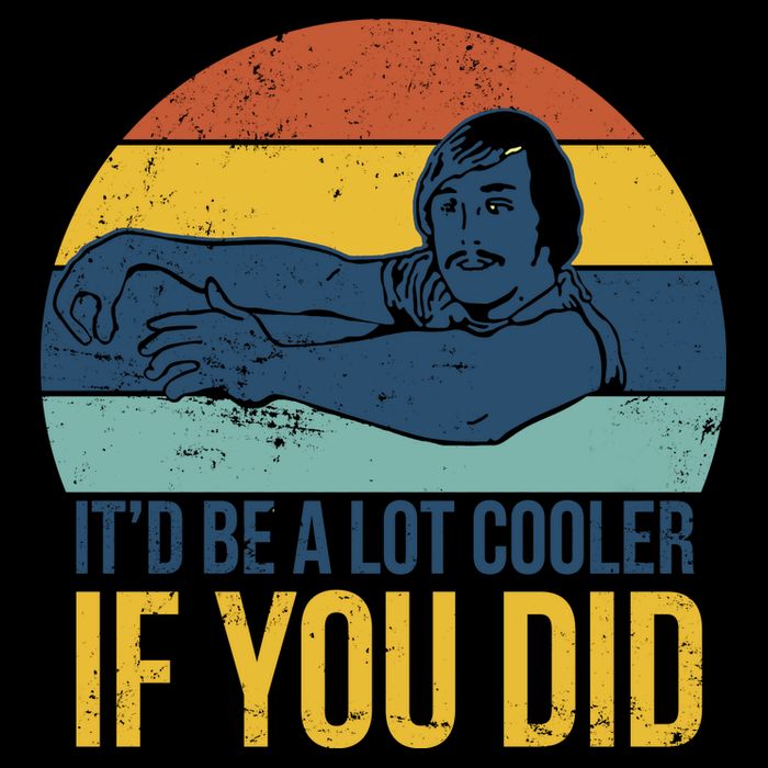 It'd Be A Lot Cooler If You Did Mug