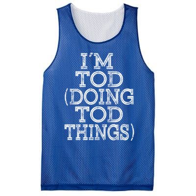 I'm Tod Doing Tod Things Family Reunion First Name Meaningful Gift Mesh Reversible Basketball Jersey Tank