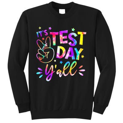 It's Test Day Y'all Tie Dye Students Teacher Test Day Gifts Sweatshirt