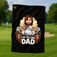 IM Telling Dad Jesus Golf Towel