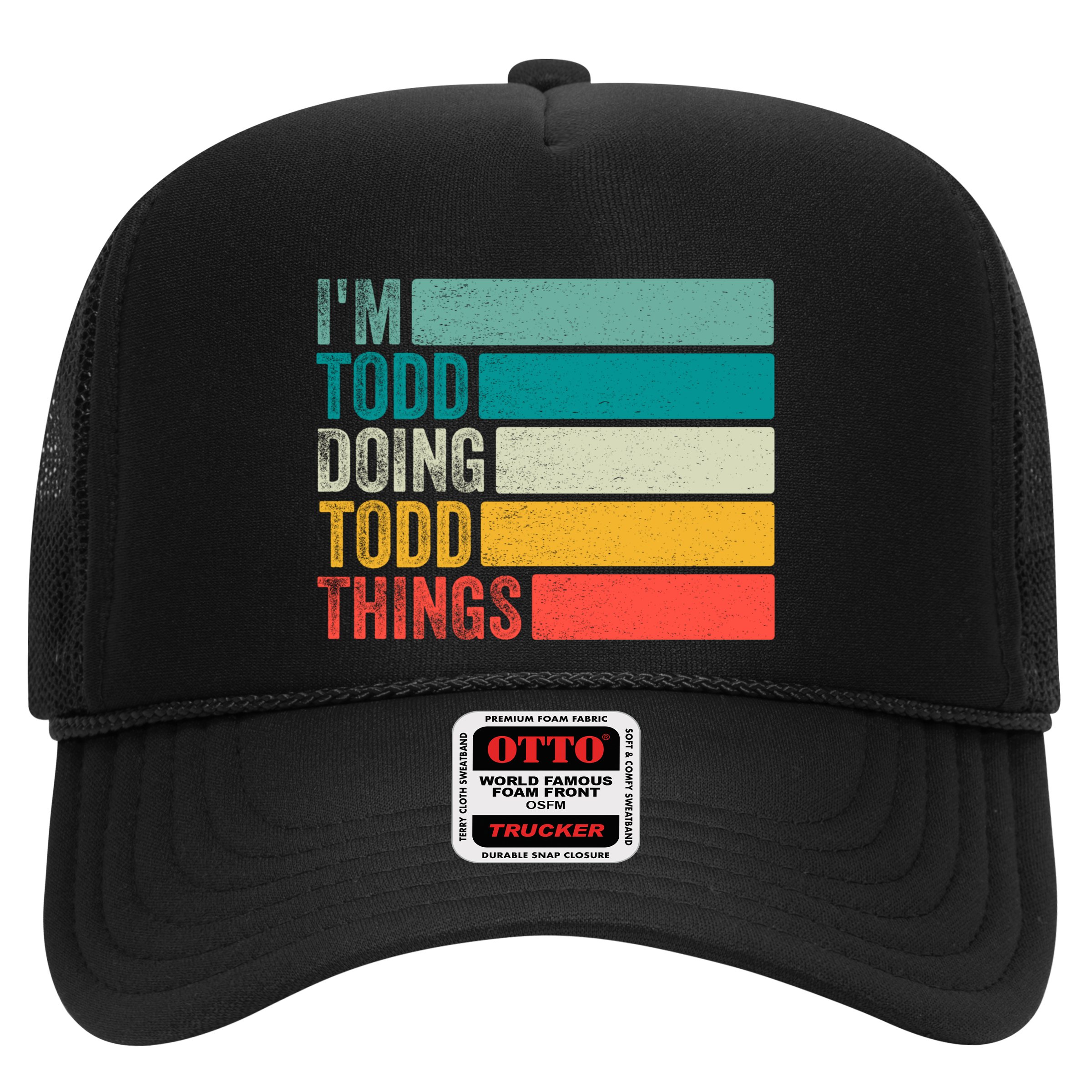 I'm Todd Doing Todd Things Funny Vintage Todd Gift Idea Hat