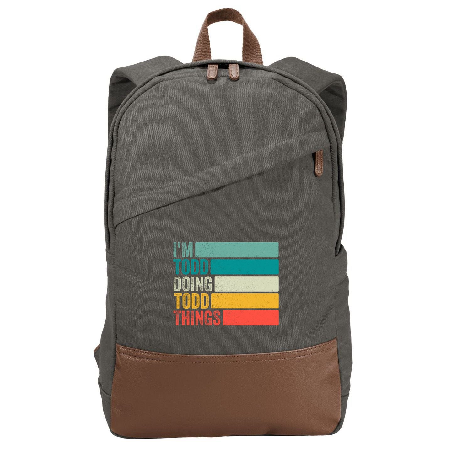 I'm Todd Doing Todd Things Funny Vintage Todd Gift Idea Cotton Canvas Backpack