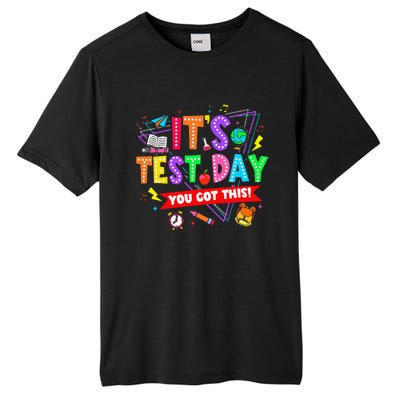 ItS Test Day You Got This Testing Day Teacher Student Tall Fusion ChromaSoft Performance T-Shirt