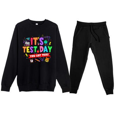 ItS Test Day You Got This Testing Day Teacher Student Premium Crewneck Sweatsuit Set