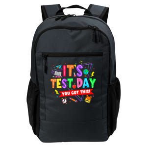 ItS Test Day You Got This Testing Day Teacher Student Daily Commute Backpack