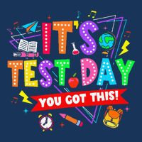 ItS Test Day You Got This Testing Day Teacher Student Poster