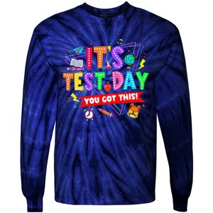 ItS Test Day You Got This Testing Day Teacher Student Tie-Dye Long Sleeve Shirt