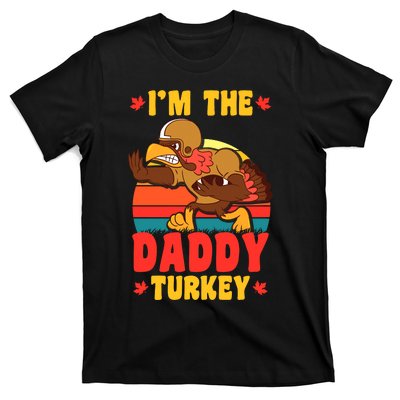 I'm The Daddy Turkey Thanksgiving Matching Family Costume T-Shirt