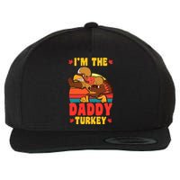 I'm The Daddy Turkey Thanksgiving Matching Family Costume Wool Snapback Cap